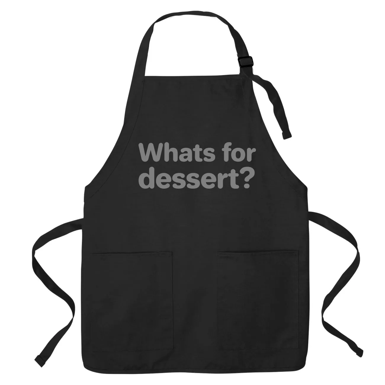 Whats for
dessert? Apron