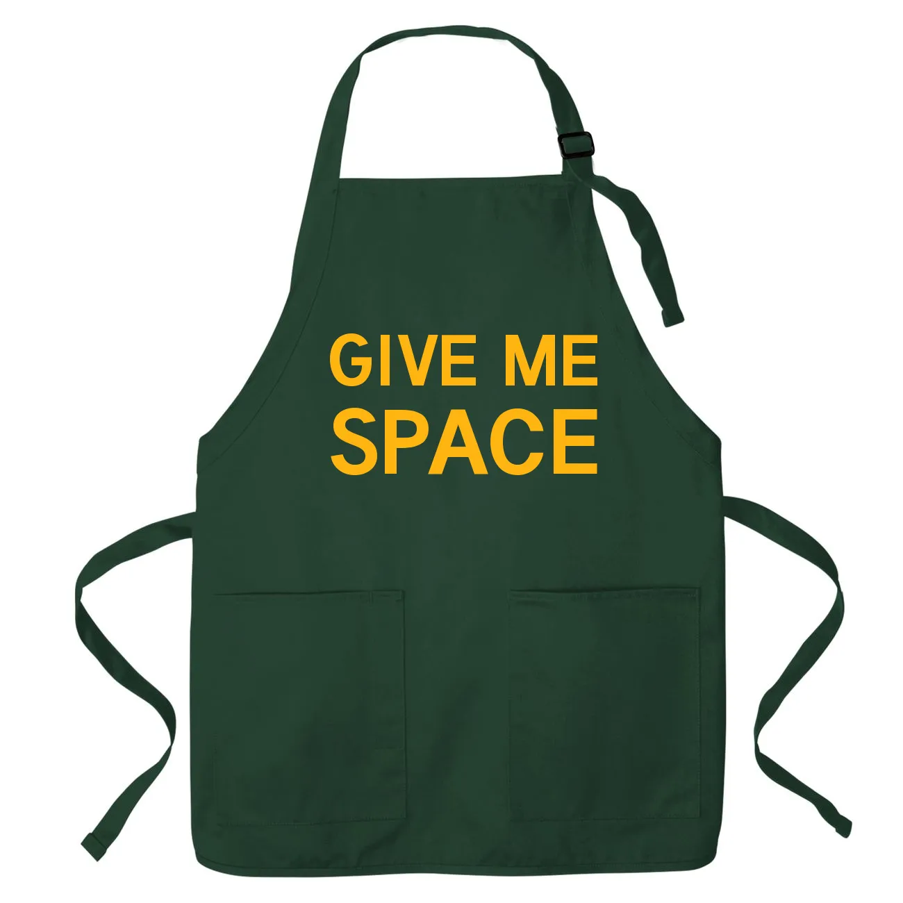 GIVE ME
SPACE Apron