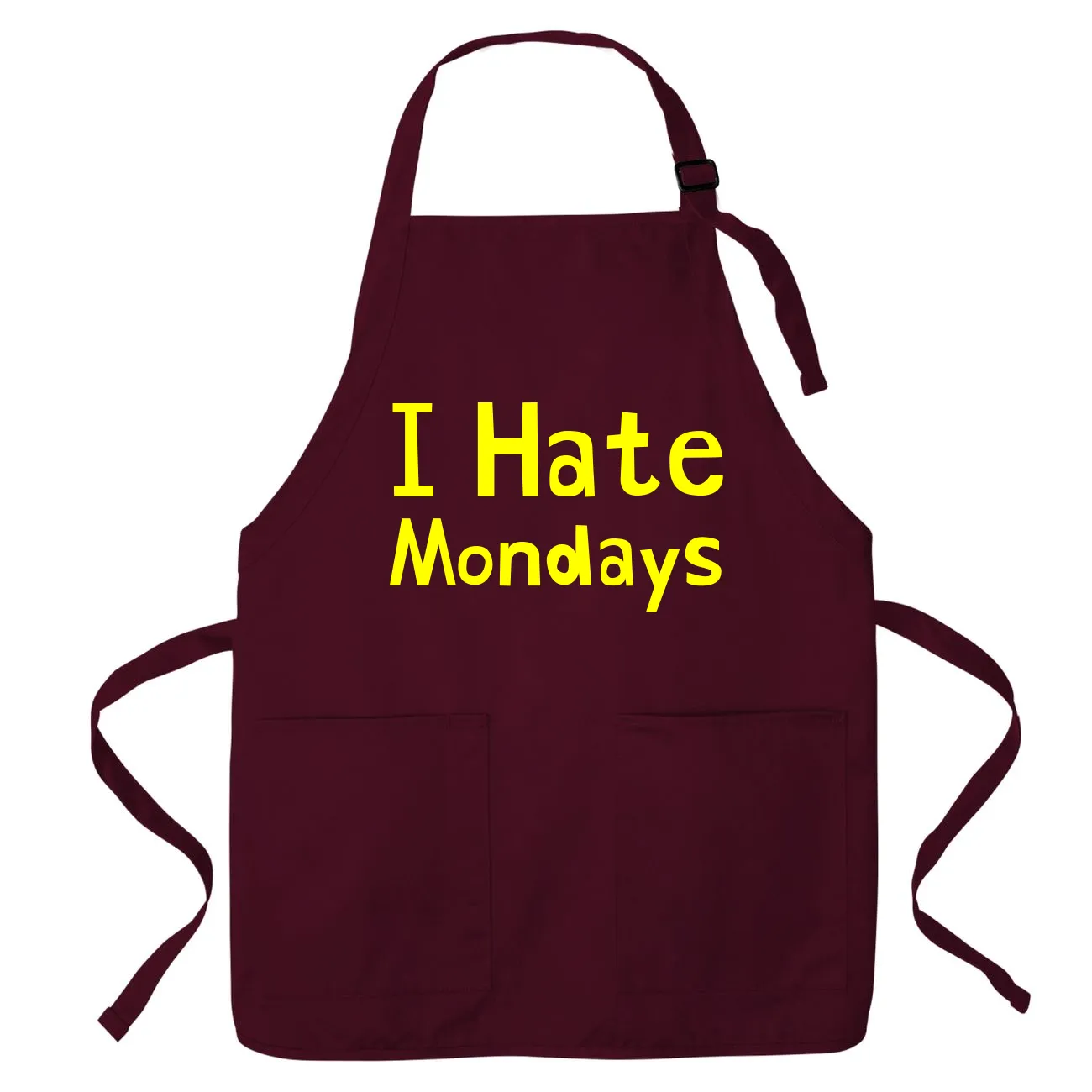 I Hate
Mondays Apron