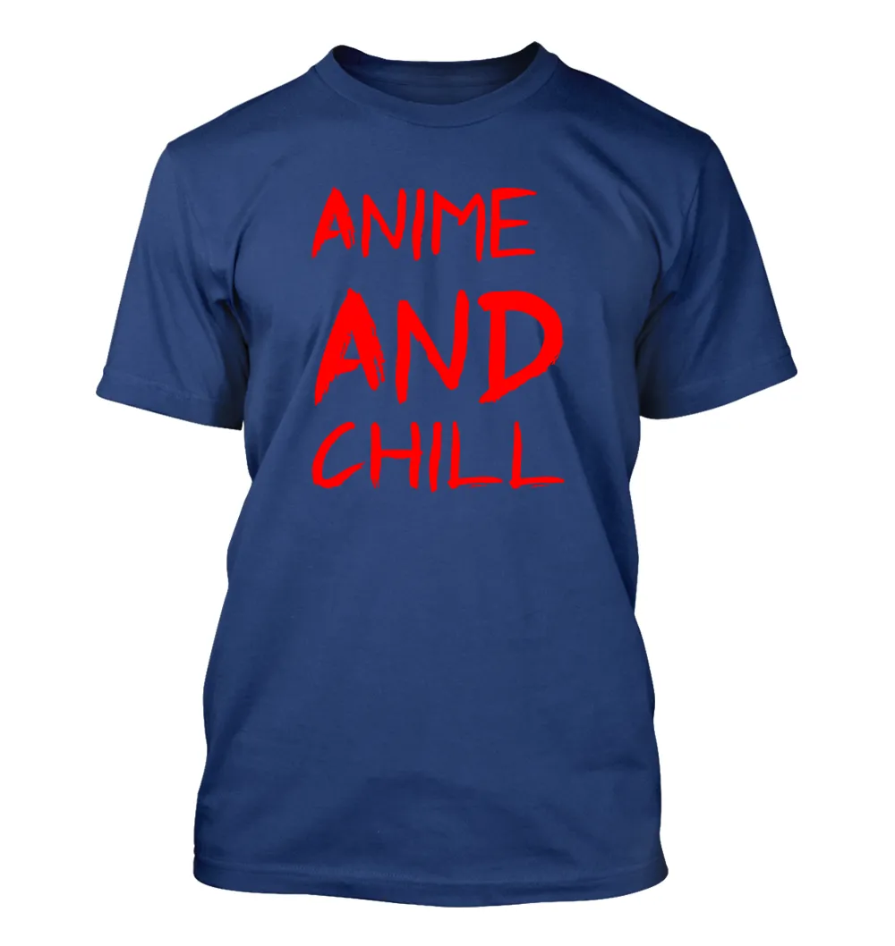 ANIME 
AND
CHILL Unisex T-Shirt