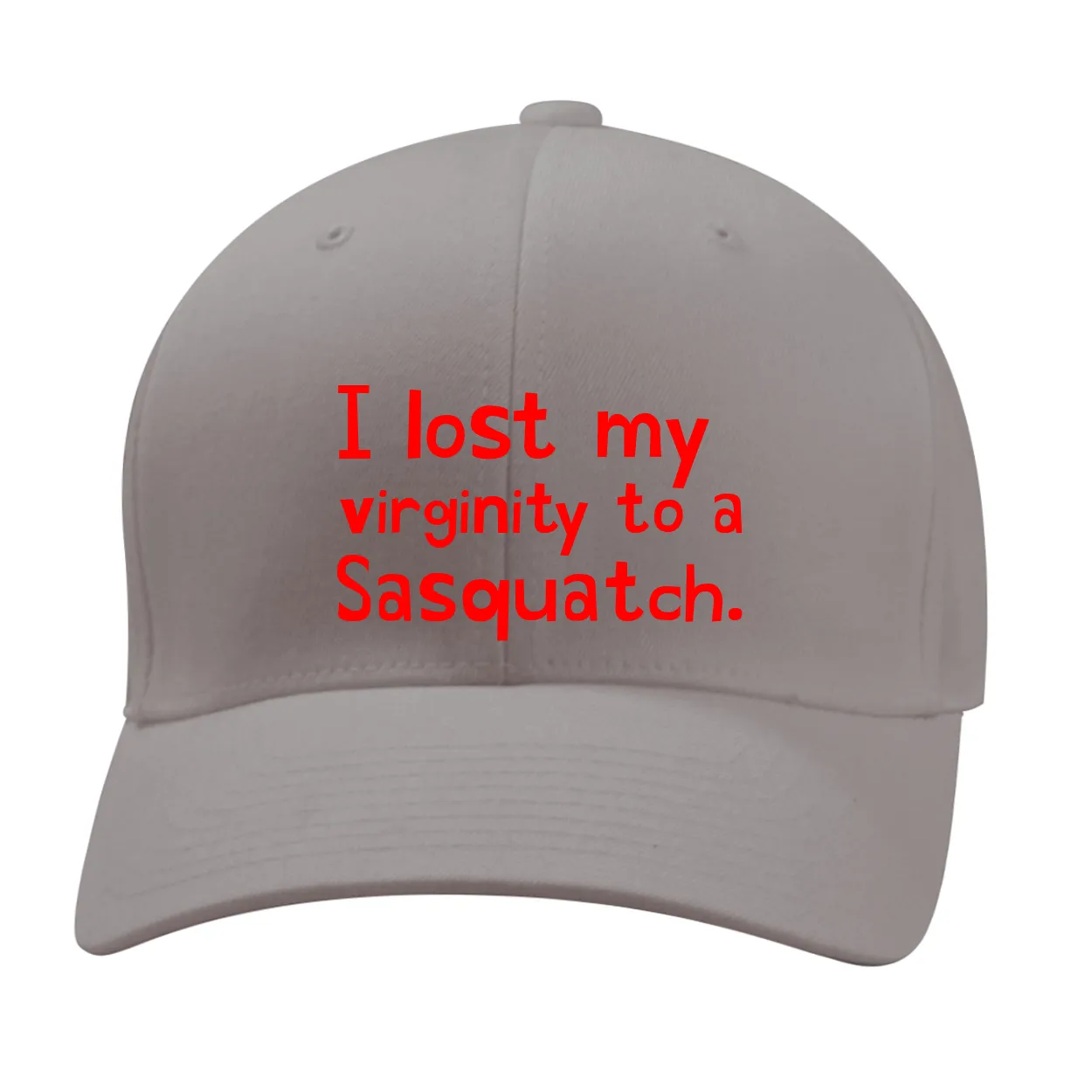 I lost my 
virginity to a
Sasquatch. Fitted Mid Profile Hat