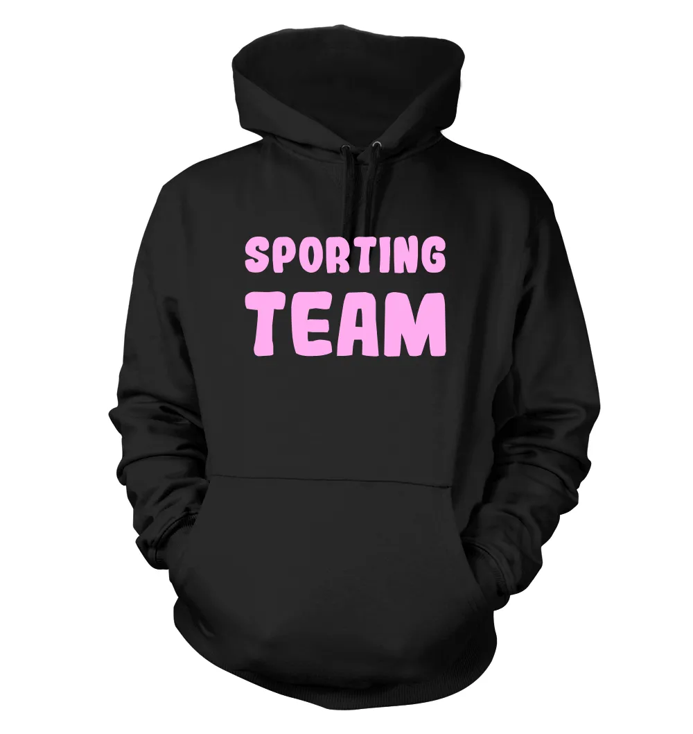 SPORTING
TEAM Unisex Hoodie