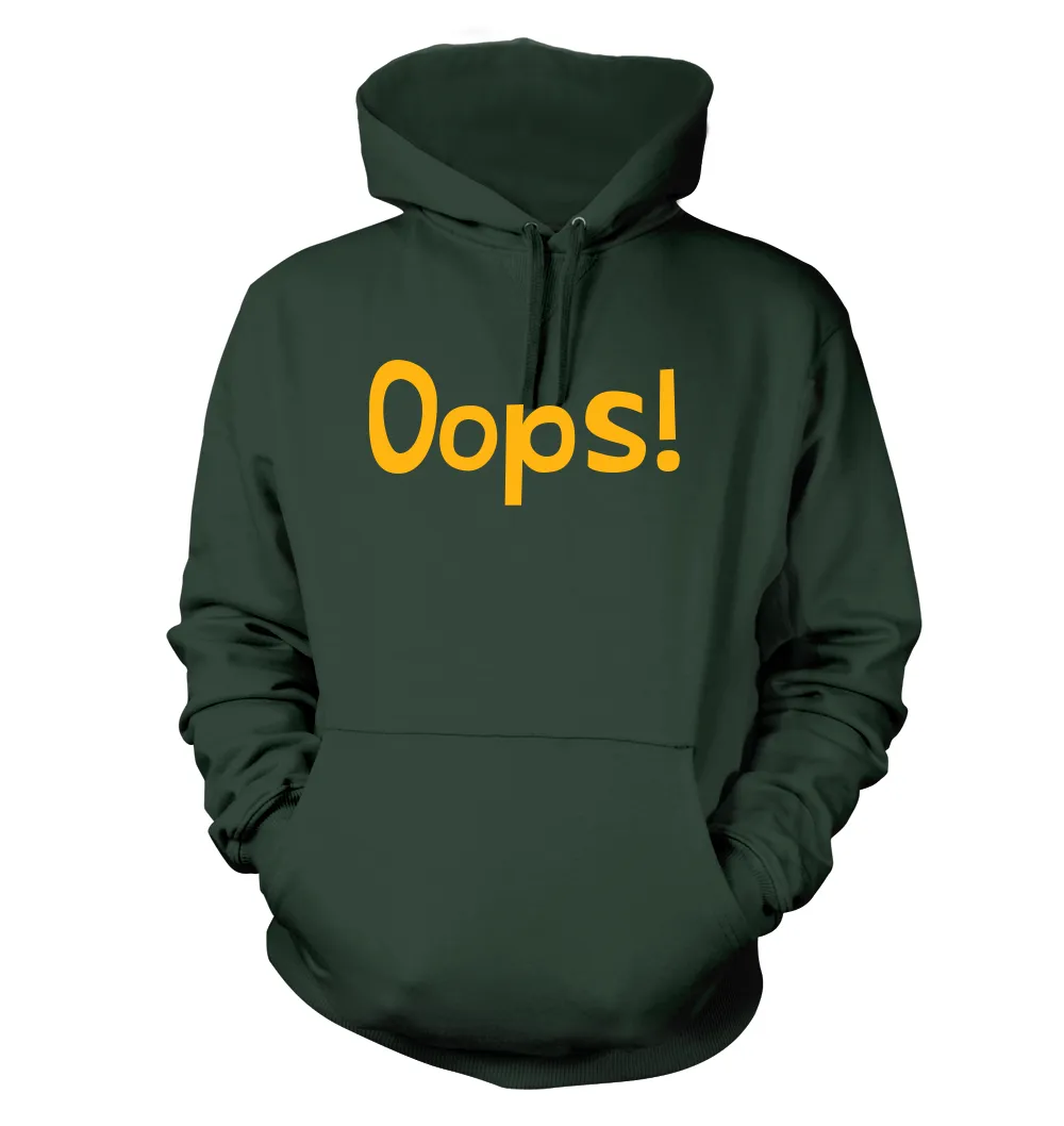 Oops! Unisex Hoodie