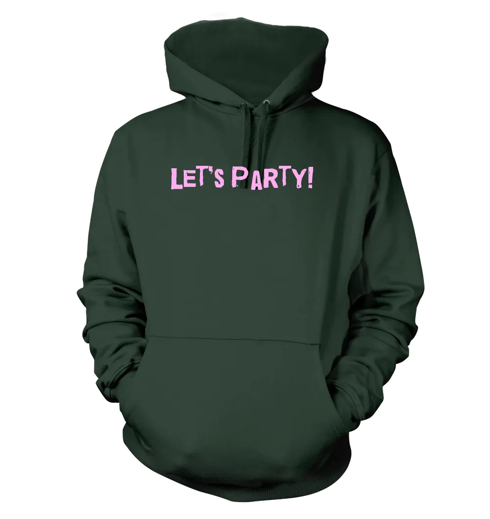 Let's Party! Unisex Hoodie