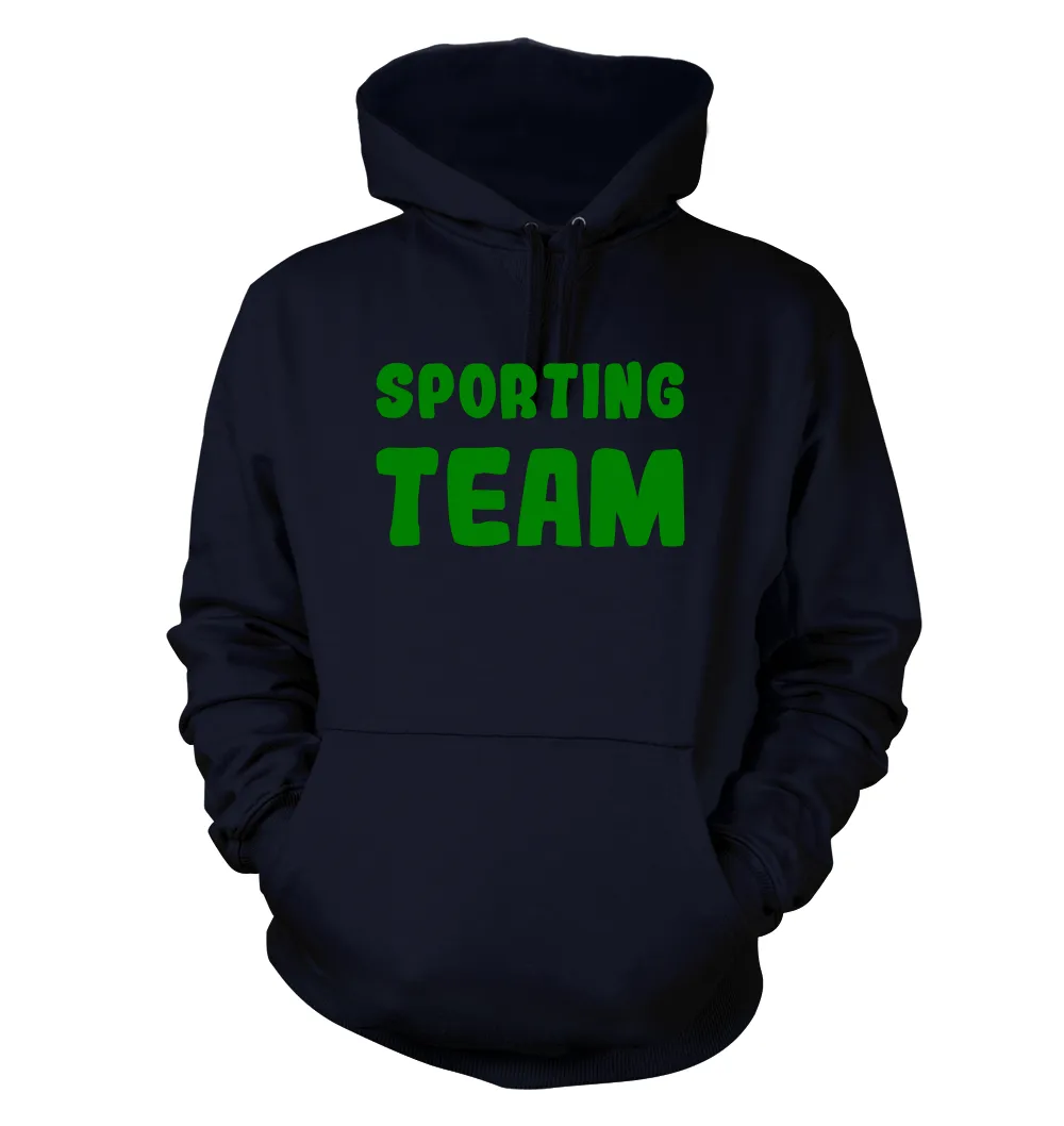 SPORTING
TEAM Unisex Hoodie