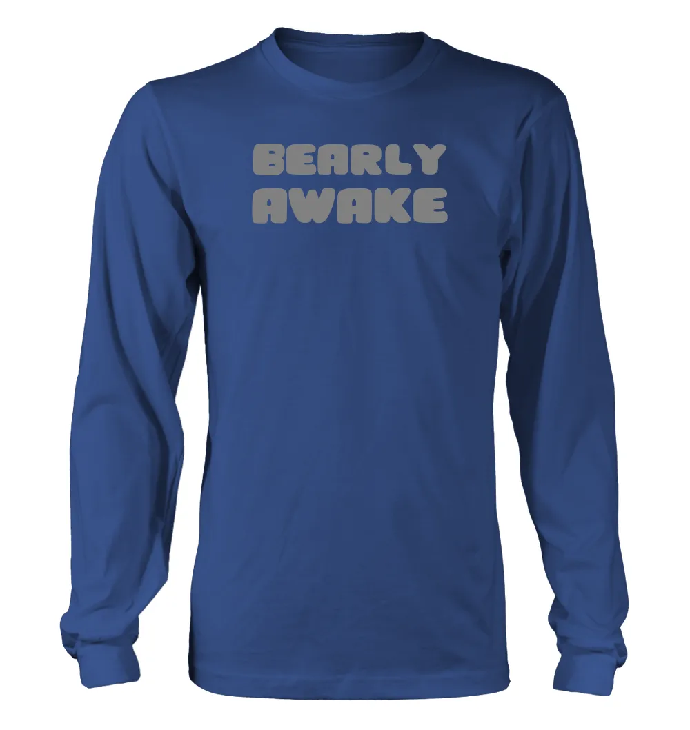 Bearly
Awake Unisex Long Sleeve Shirt