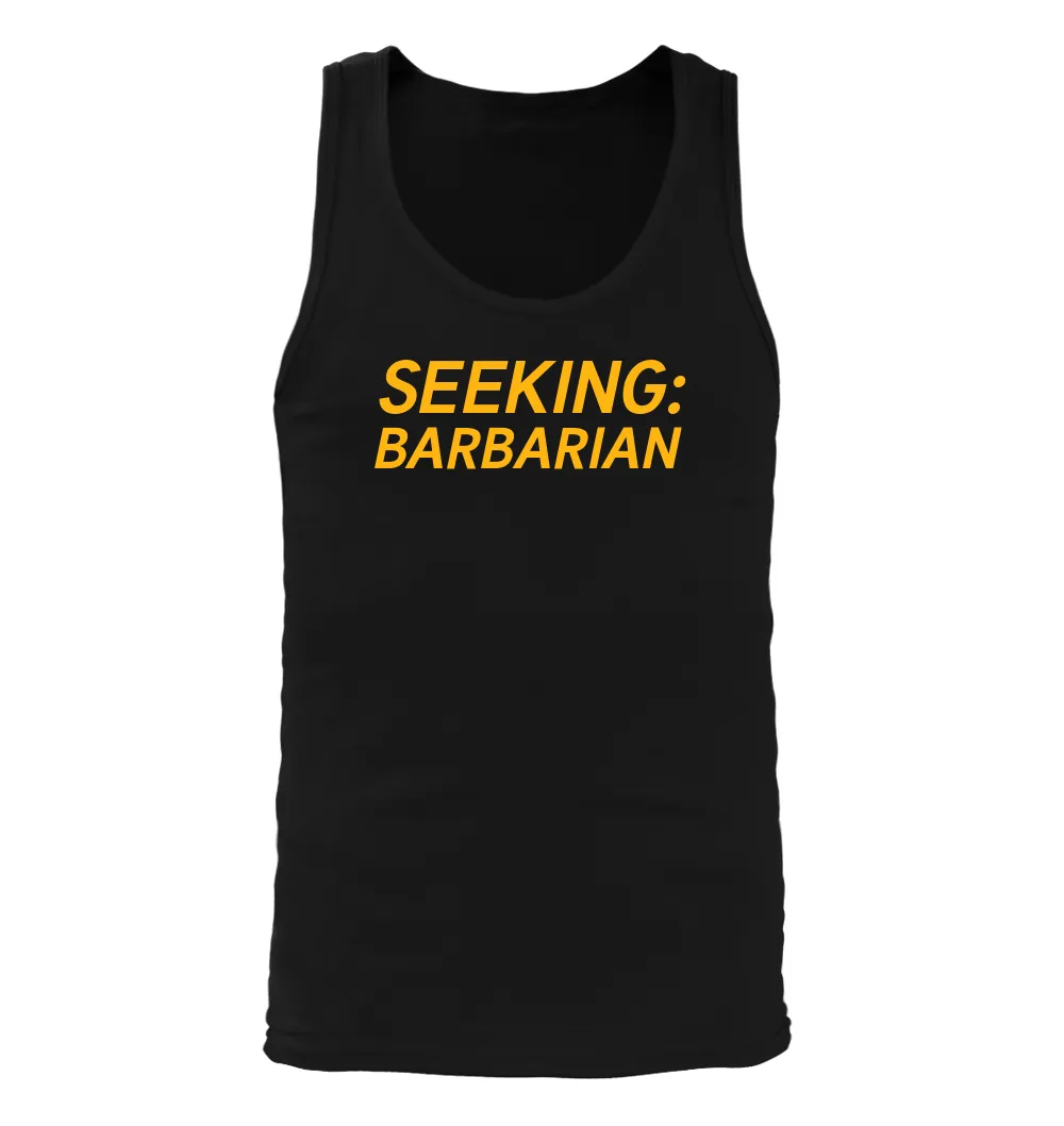 SEEKING:
BARBARIAN Men's Tank Top
