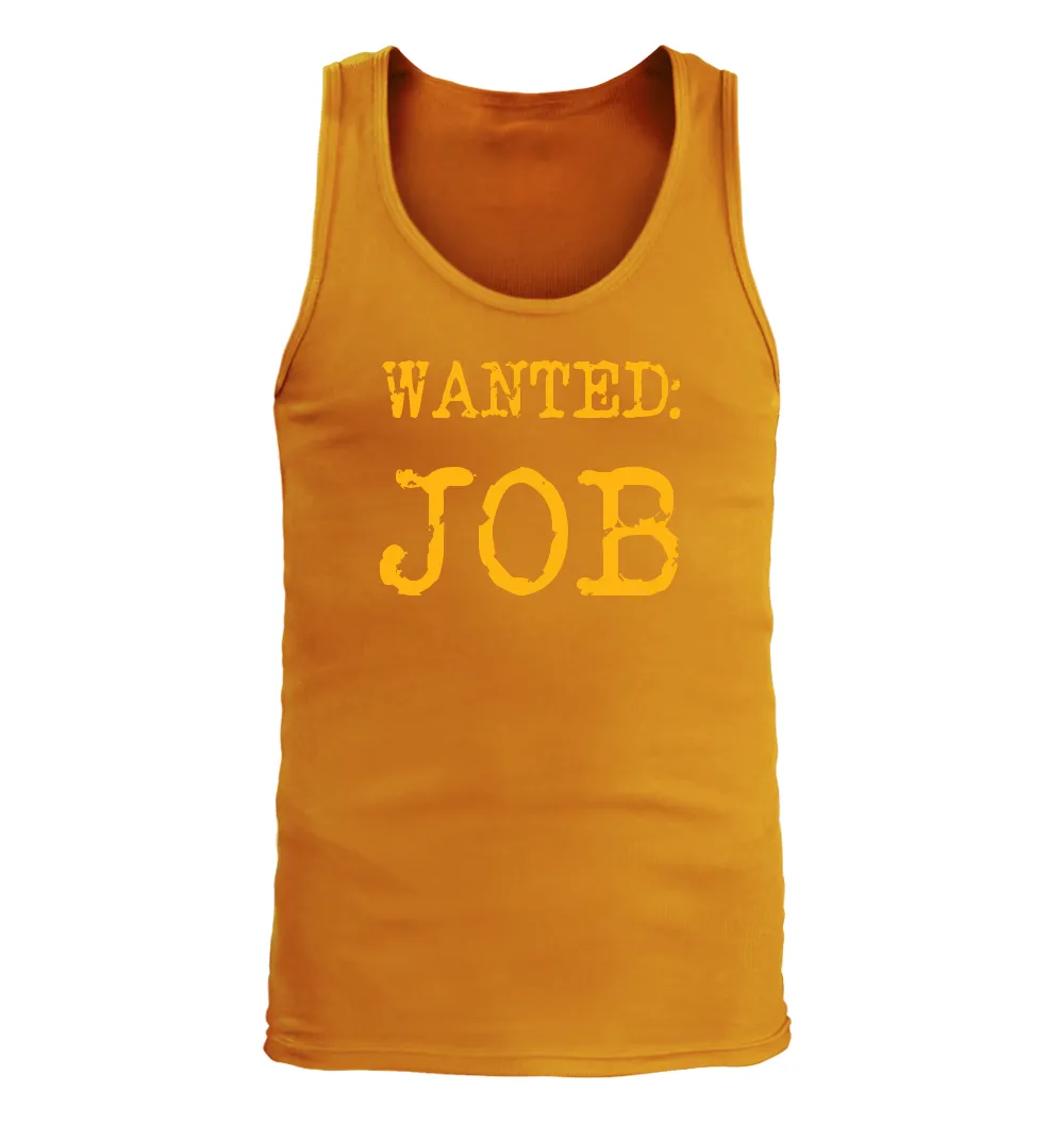 WANTED:
JOB Men's Tank Top