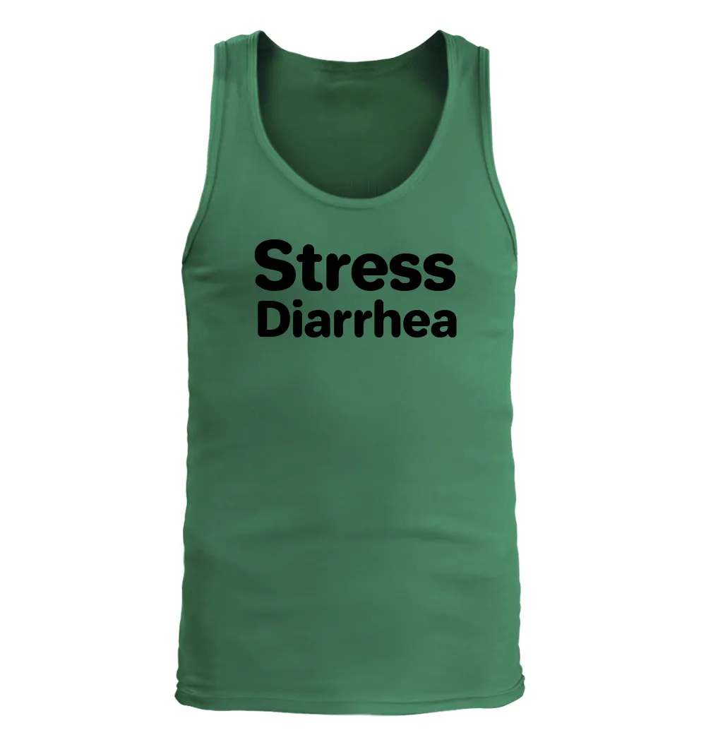 Stress
Diarrhea Men's Tank Top