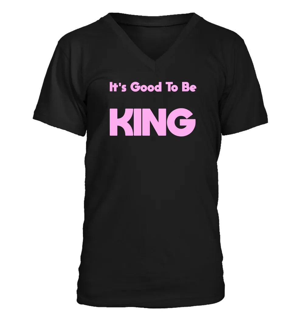 It's Good To Be
KING Men's V-Neck T-Shirt