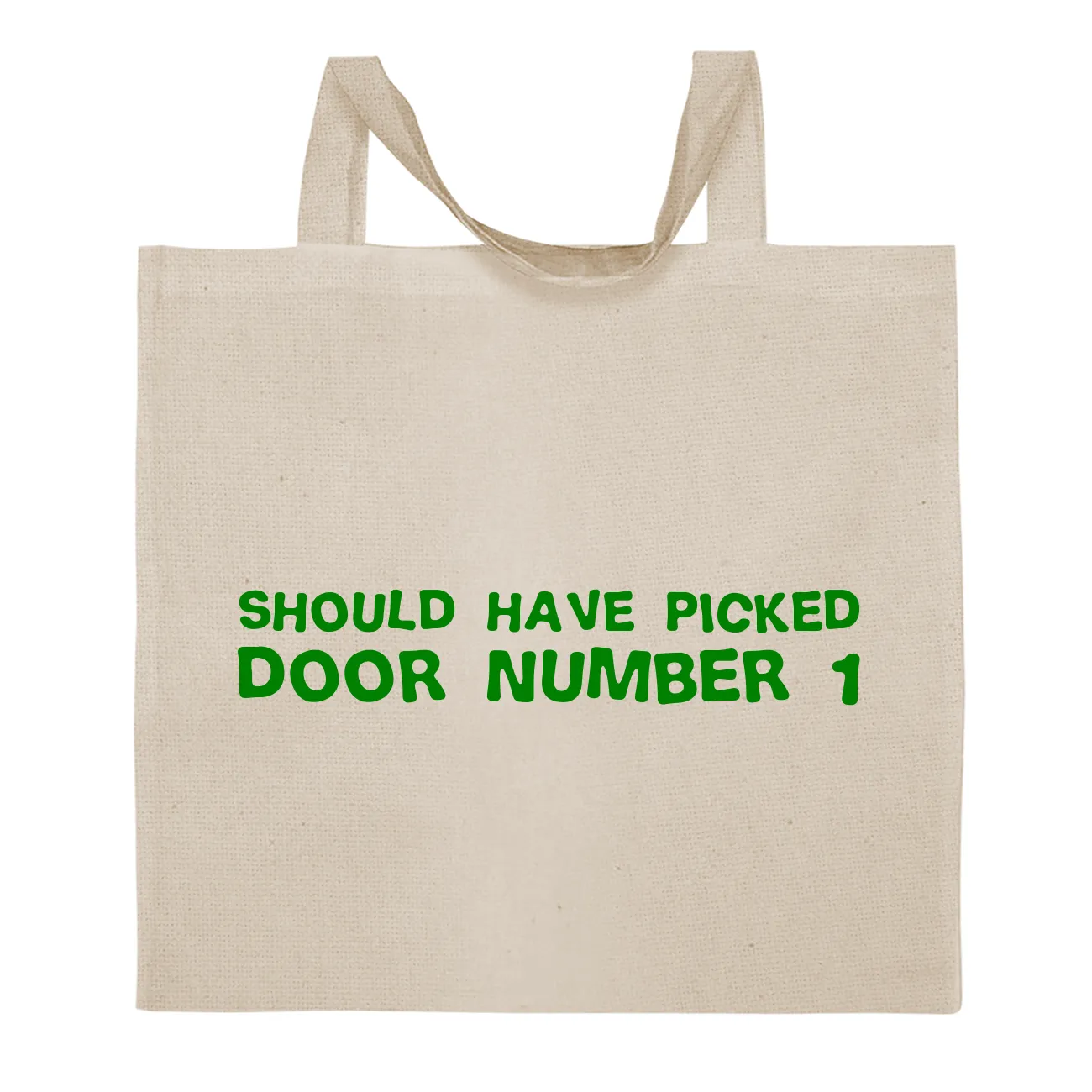 should have picked
door number 1 Tote