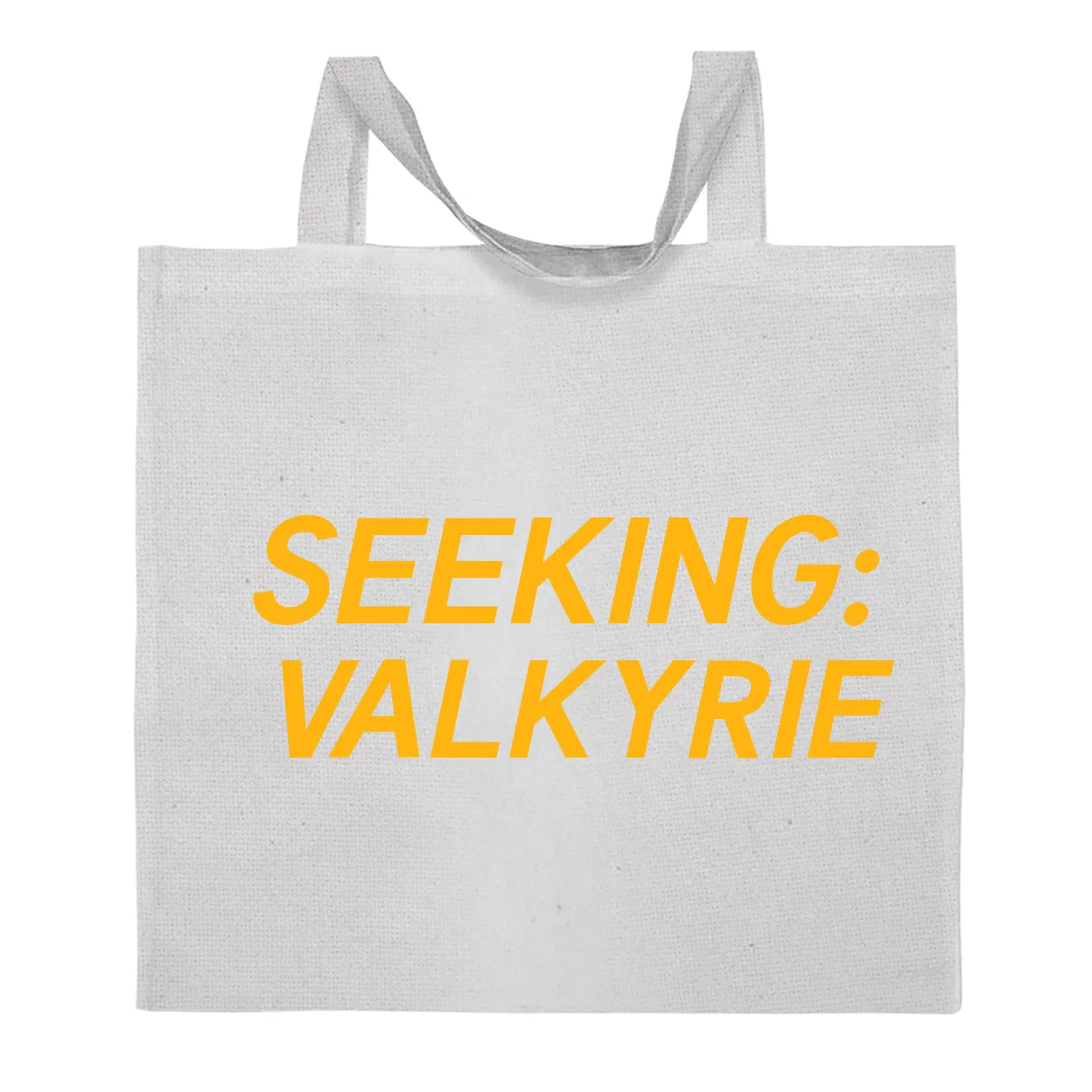 SEEKING:
VALKYRIE Tote