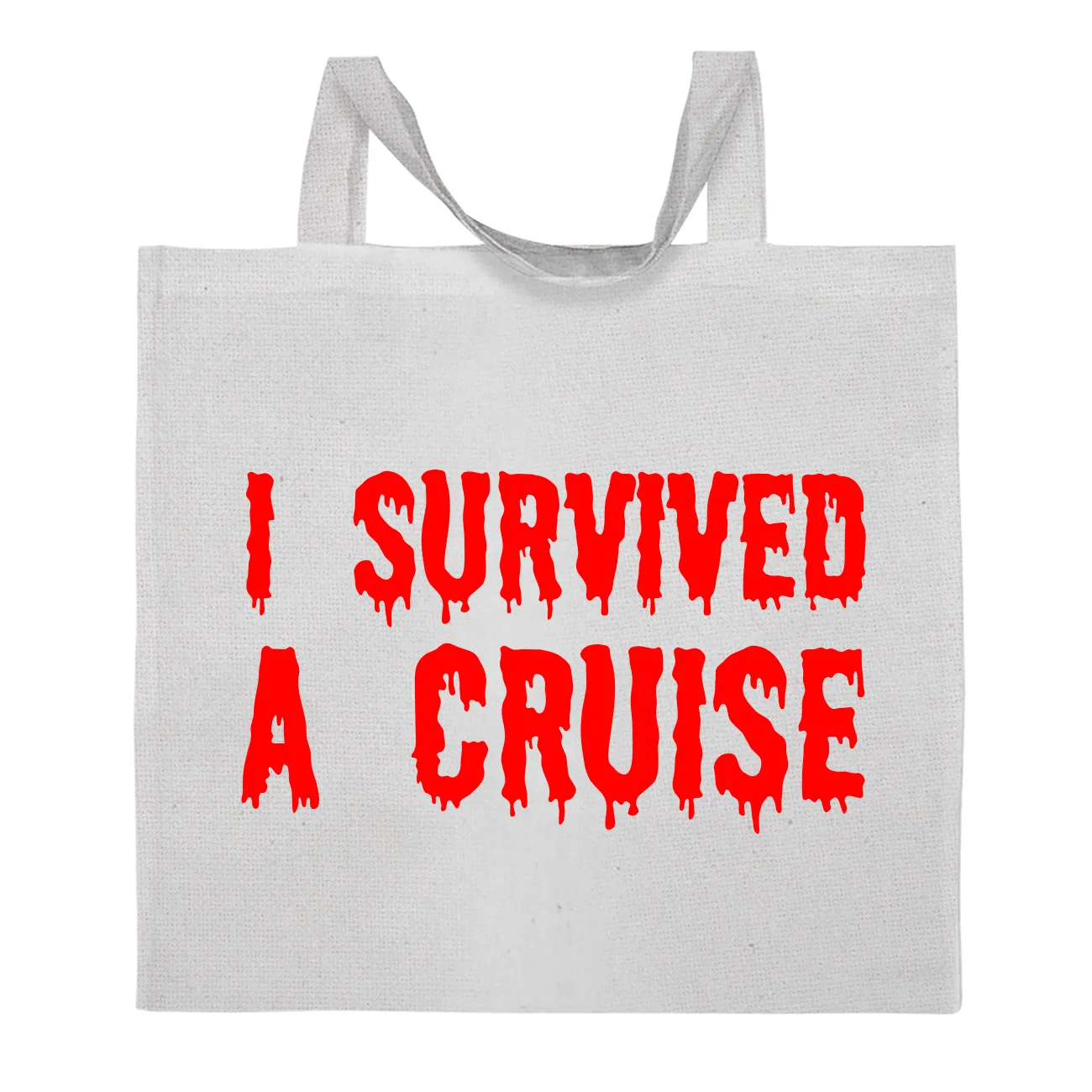 I Survived
a Cruise Tote