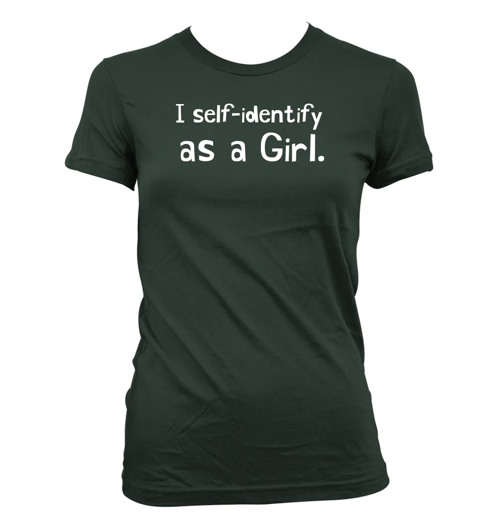 I self-identify
as a Girl. Women's Jr Cut T-Shirt
