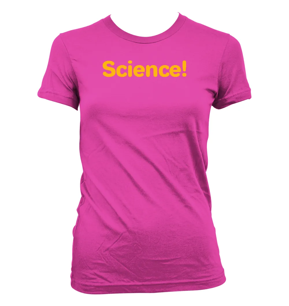 Science! Women's Jr Cut T-Shirt