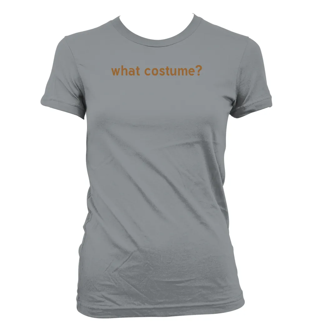 what costume? Women's Jr Cut T-Shirt