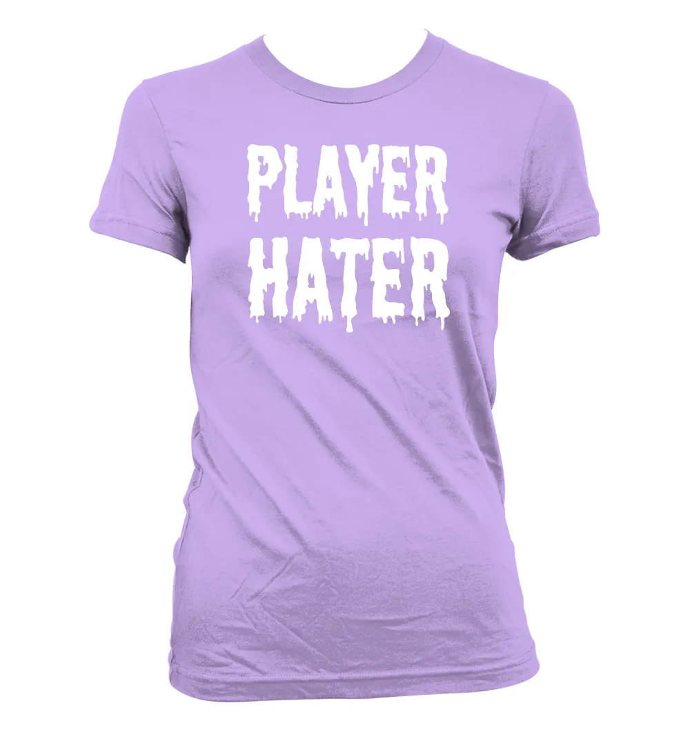 Player
Hater Women's Jr Cut T-Shirt