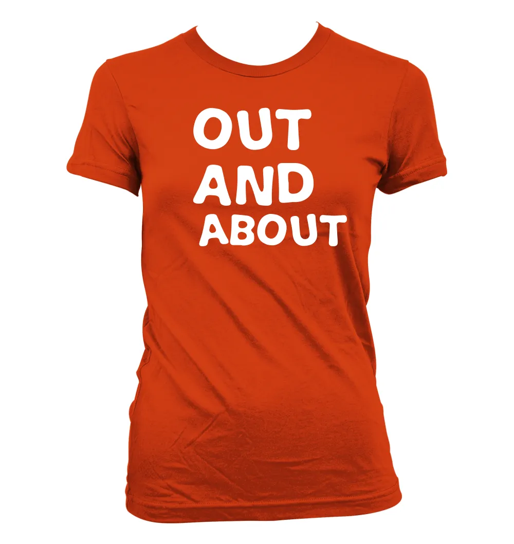OUT 
and 
ABOUT Women's Jr Cut T-Shirt