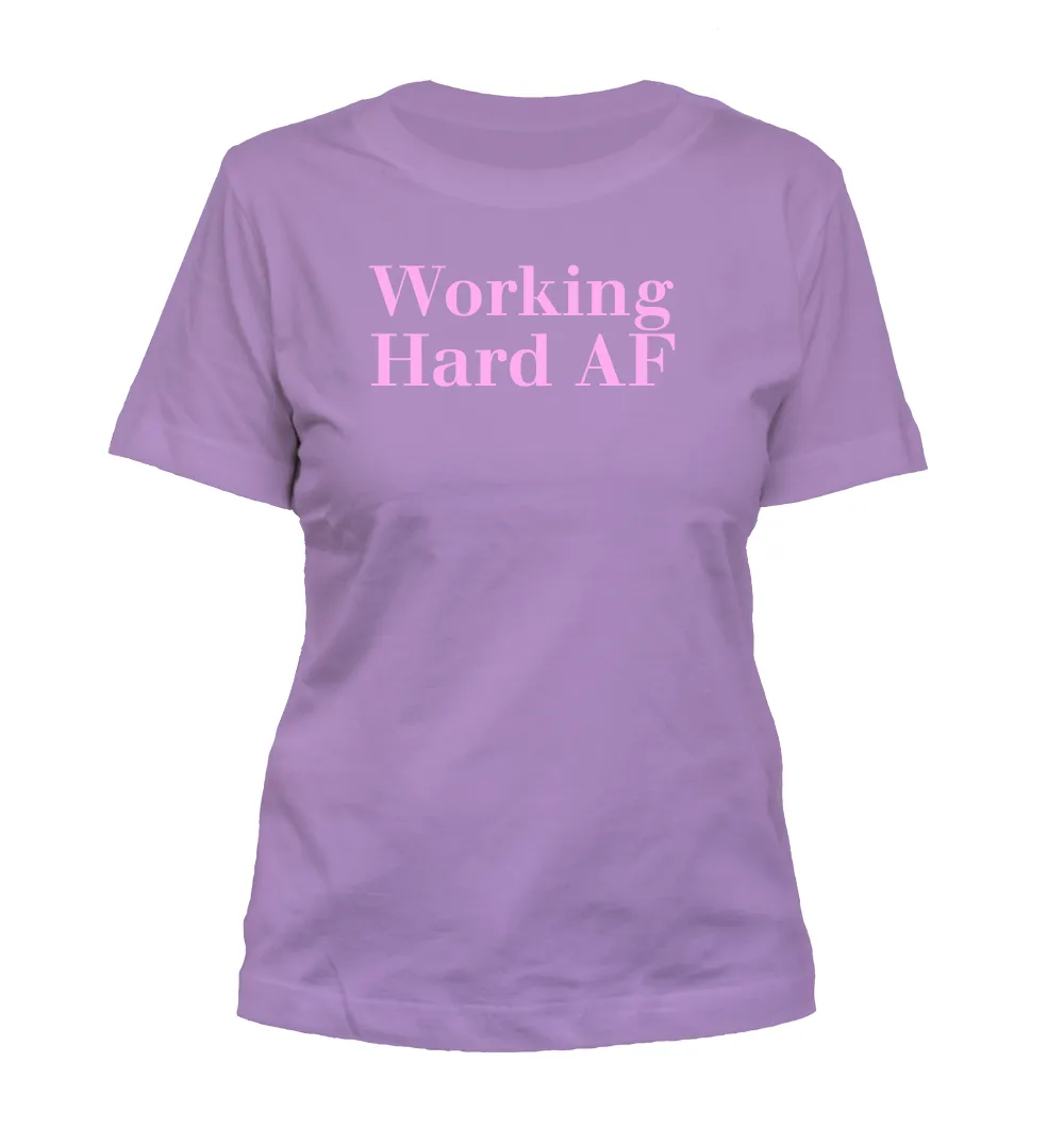 Working
Hard AF Misses Cut T-Shirt