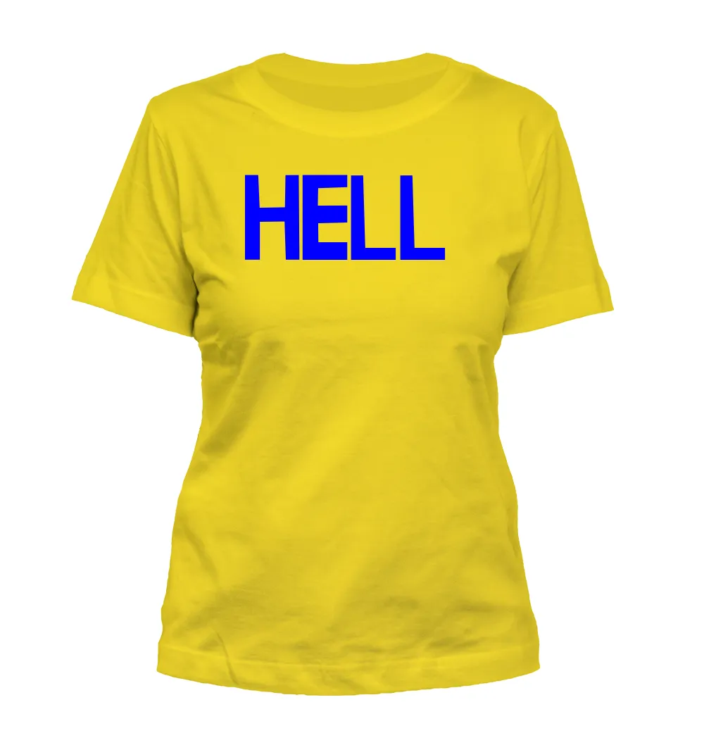 HELL Misses Cut T-Shirt