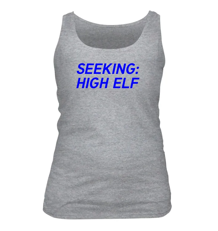SEEKING:
HIGH ELF Women's Tank Top