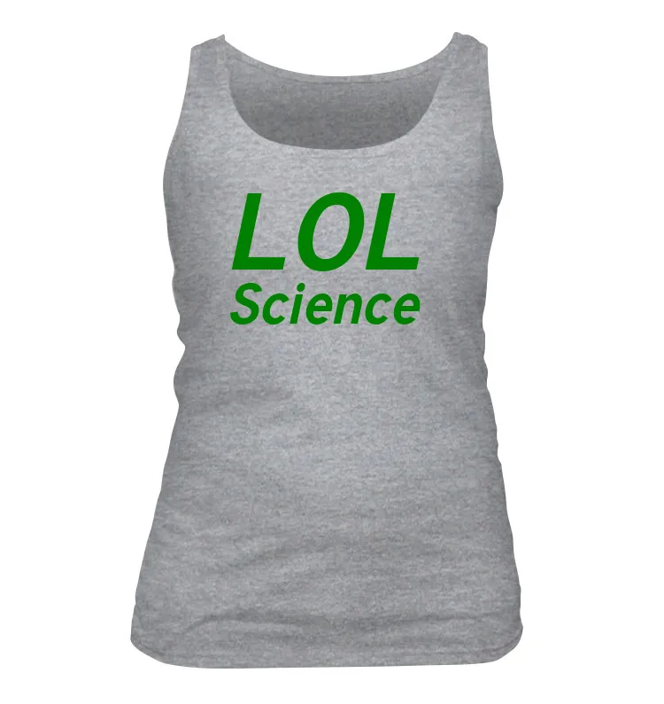 LOL
Science Women's Tank Top
