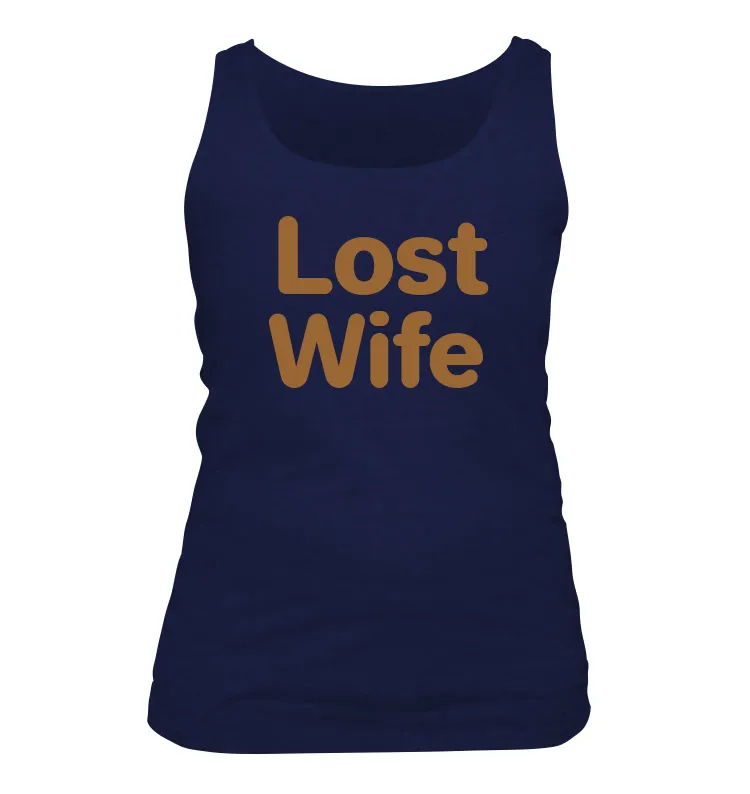 Lost
Wife Women's Tank Top