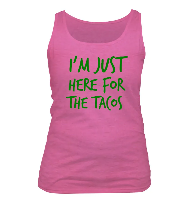 I'm Just
Here for
the Tacos Women's Tank Top