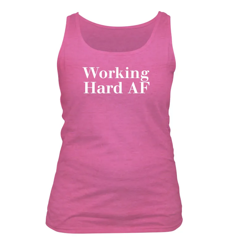 Working
Hard AF Women's Tank Top