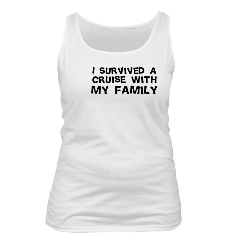 I survived a
cruise with
my family Women's Tank Top