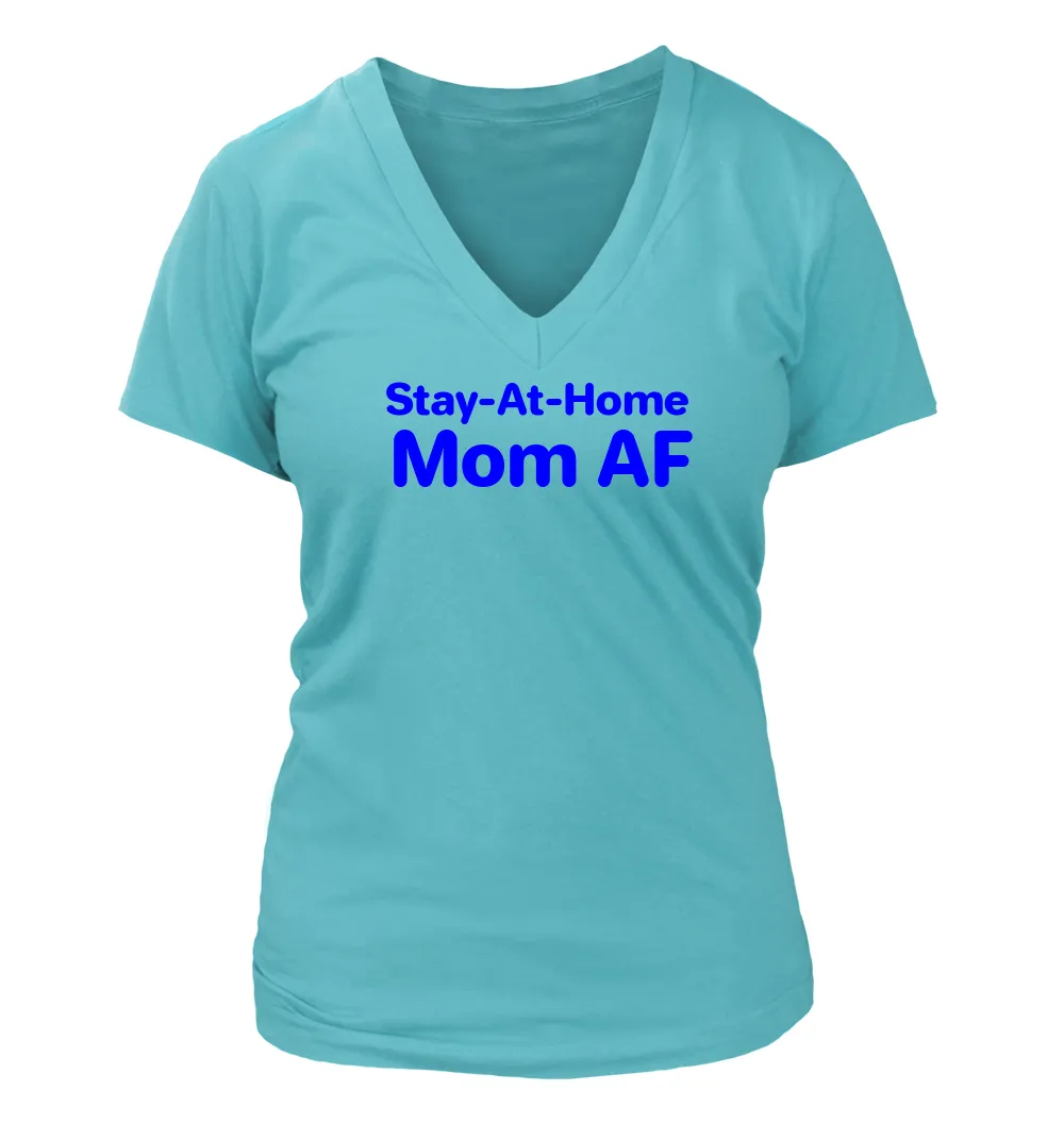Stay-At-Home
Mom AF Women's V-Neck T-Shirt