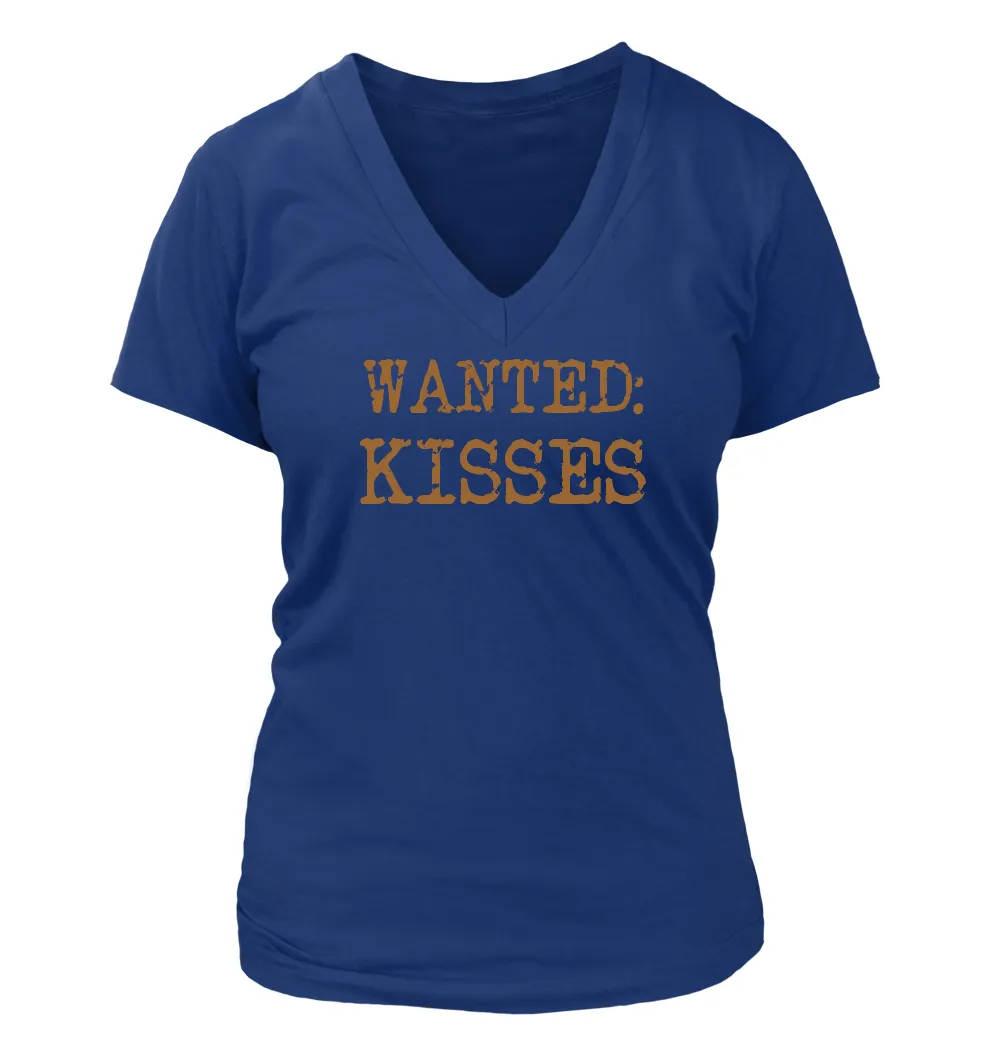 WANTED:
KISSES Women's V-Neck T-Shirt