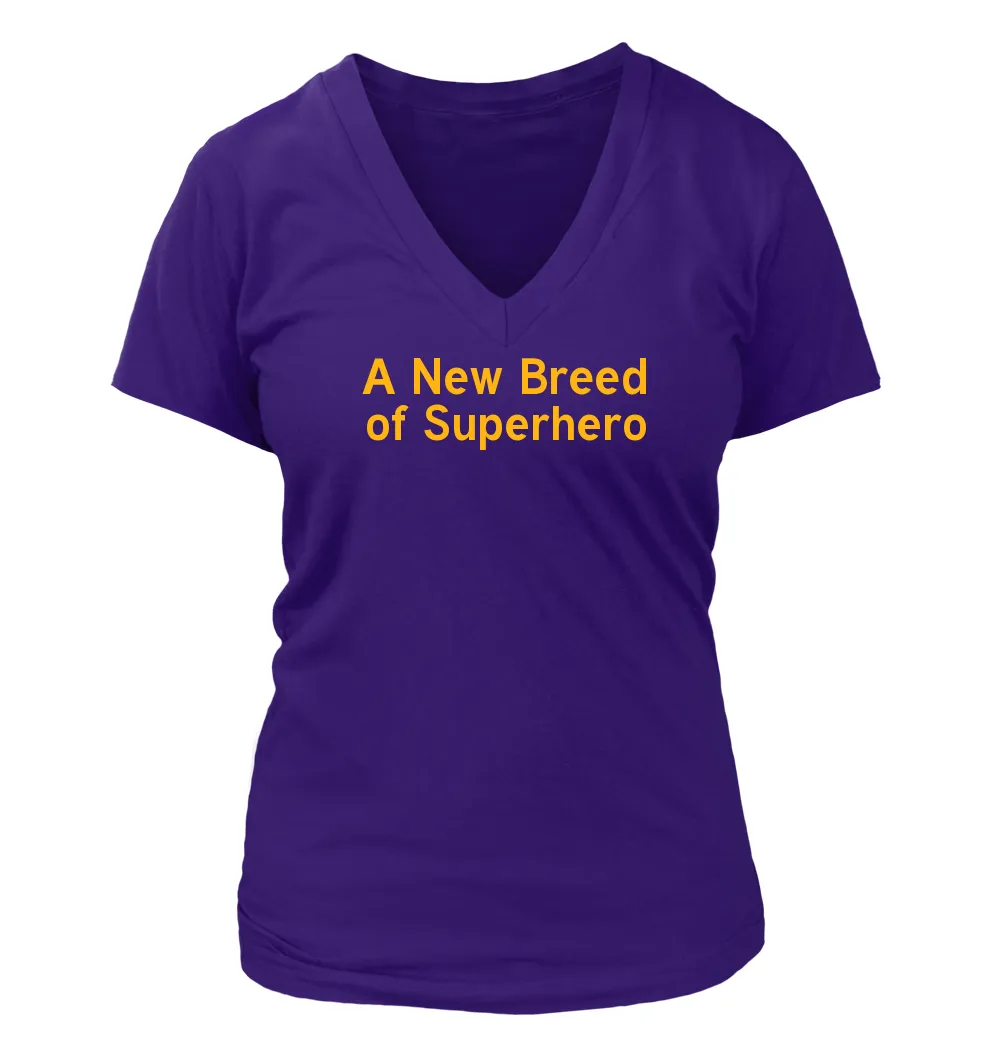 A New Breed
of Superhero Women's V-Neck T-Shirt