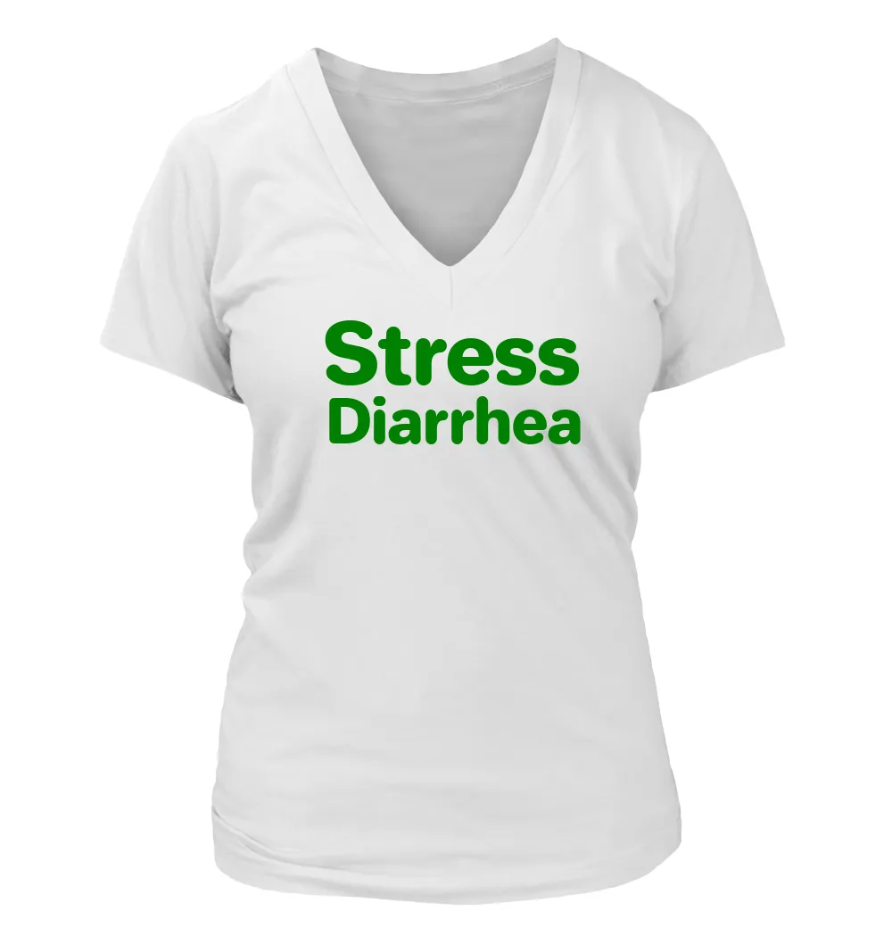 Stress
Diarrhea Women's V-Neck T-Shirt
